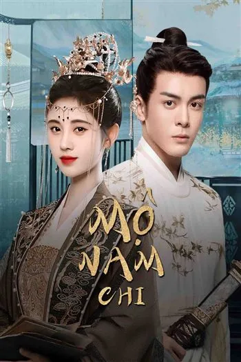 Watch Mộ Nam Chi - Rebirth For You
