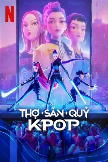 Watch Thợ Săn Quỷ Kpop - Kpop Demon Hunters